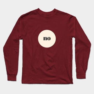 no Long Sleeve T-Shirt